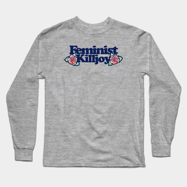 Feminist Killjoy